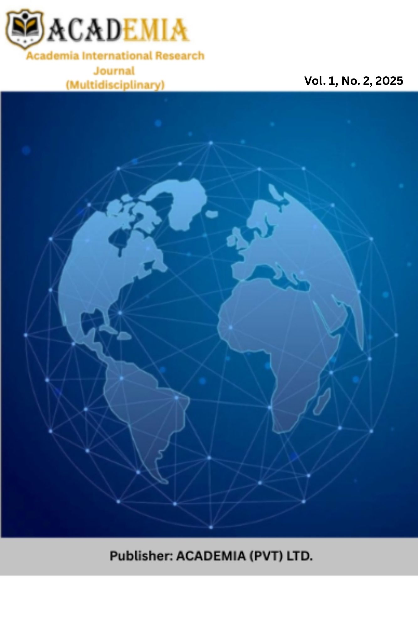 					View Vol. 1 No. 2 (2025): Vol No.1, Issue 2, 2025 ACADEMIA International Research Journal (Multidisciplinary)
				